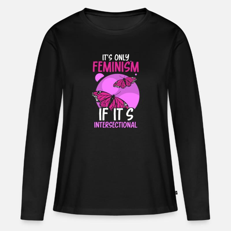 It's only feminism if it's intersectional - Frauen Premium Bio Langarmshirt - Schwarz