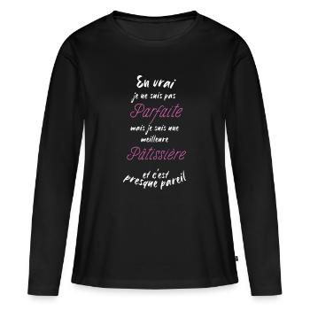 I am the best Pastry Chef - Women's Premium Organic Long Sleeve Shirt - black - Front - Julia (174cm)