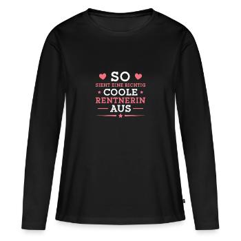 Rente Abschied Ruhestand Coole Rentnerin - Frauen Premium Bio Langarmshirt - Schwarz - Vorne - Julia (174cm)