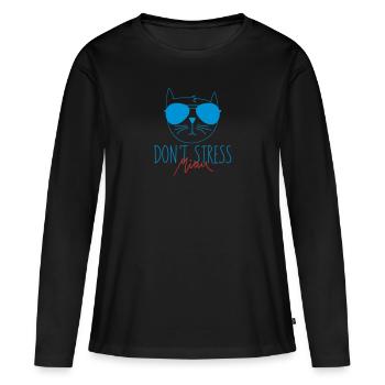Don t Stress Meow Couleur personnalisable - T-shirt manches longues Premium bio Femme - noir - Devant - Julia (174cm)