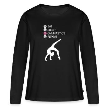 EAT SLEEP GYMNASTIC REPEAT Sportgymnastik Turnerin - Frauen Premium Bio Langarmshirt - Schwarz - Vorne - Julia (174cm)