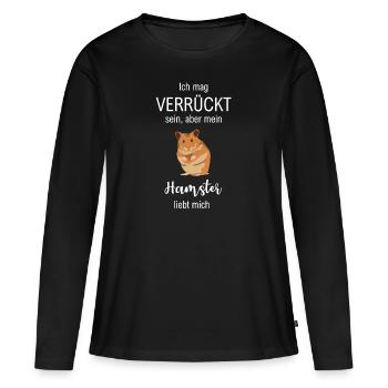 Verrückt Hamster - lustiges Hamster Geschenk - Frauen Premium Bio Langarmshirt - Schwarz - Vorne - Julia (174cm)
