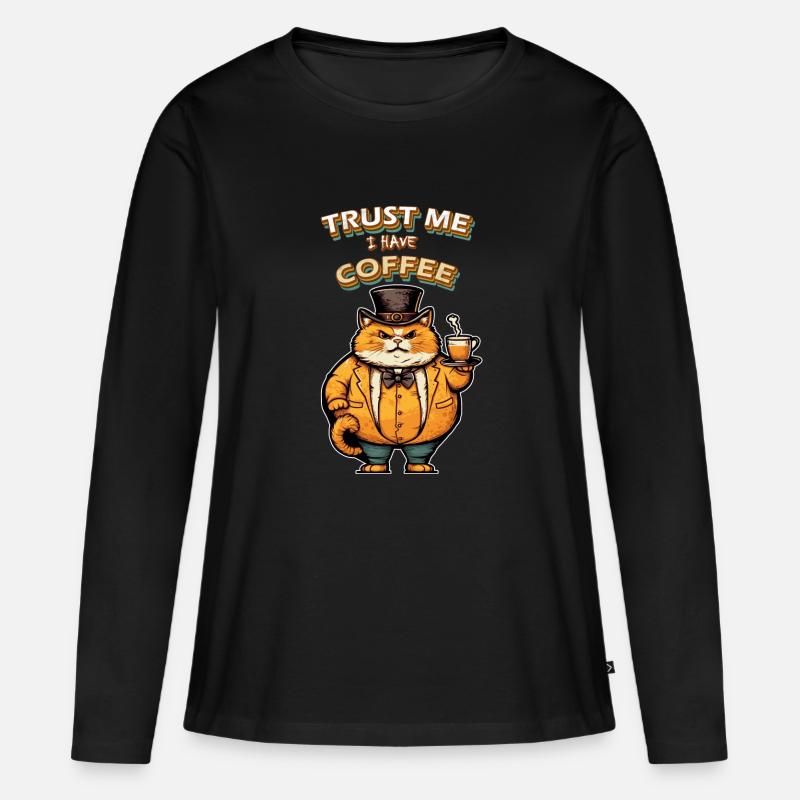 Vertrau mir Katzenkaffee - Frauen Premium Bio Langarmshirt - Schwarz