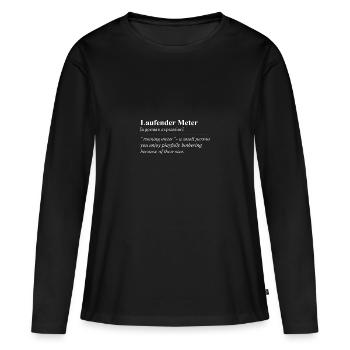 Running meter Idiome allemand drôle - T-shirt manches longues Premium bio Femme - noir - Devant - Julia (174cm)