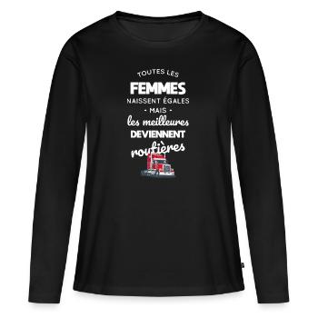Femmes égales les meilleures deviennent routières - T-shirt manches longues Premium bio Femme - noir - Devant - Julia (174cm)