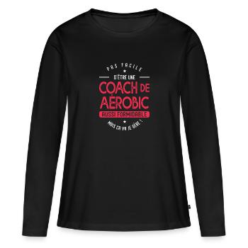 coach Aérobic formidable cadeau humour aérobic - T-shirt manches longues Premium bio Femme - noir - Devant - Julia (174cm)