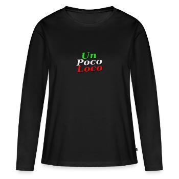 Ein wenig verrückt (Un poco loco) - Frauen Premium Bio Langarmshirt - Schwarz - Vorne - Julia (174cm)