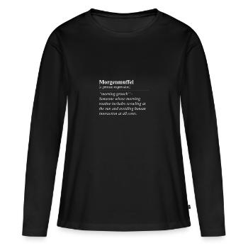 Morning Muffle Idiome allemand drôle - T-shirt manches longues Premium bio Femme - noir - Devant - Julia (174cm)