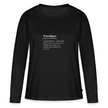 Wurstfinger Idiome allemand drôle - T-shirt manches longues Premium bio Femme - noir - Devant - Julia (174cm)