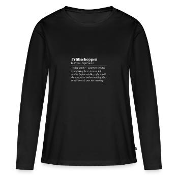 Frühshoppen Idiome allemand amusant - T-shirt manches longues Premium bio Femme - noir - Devant - Julia (174cm)