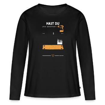 Hast Du Lack Gesoffen? - Handyman - Frauen Premium Bio Langarmshirt - Schwarz - Vorne - Julia (174cm)