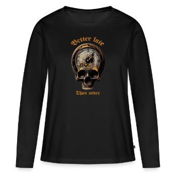Mieux vaut tard... - T-shirt manches longues Premium bio Femme - noir - Devant - Julia (174cm)