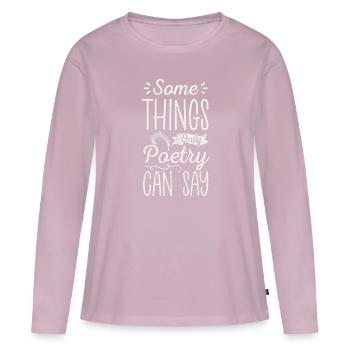 Poésie Auteur Textes Poète - T-shirt manches longues Premium bio Femme - rose poudré - Devant - Julia (174cm)