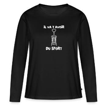 Tire Bouchon Il va y avoir du Sport Apéro Alcool - T-shirt manches longues Premium bio Femme - noir - Devant - Julia (174cm)