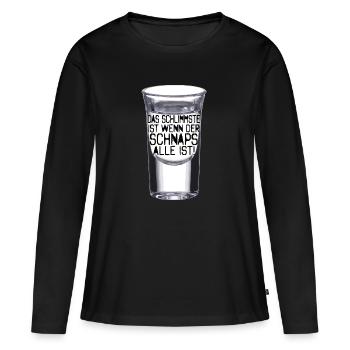 Das Schlimmste ist wenn der Schnaps alle ist - Frauen Premium Bio Langarmshirt - Schwarz - Vorne - Julia (174cm)