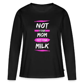 Not Your Mum Not Your Milk - Women's Premium Organic Long Sleeve Shirt - black - Front - Julia (174cm)