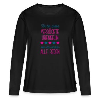 Ich Bin Die Verrückte Urenkelin Enkelkind Ur-Enkel - Frauen Premium Bio Langarmshirt - Schwarz - Vorne - Julia (174cm)