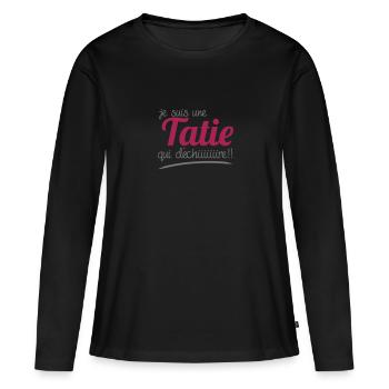 tatie qui déchire - T-shirt manches longues Premium bio Femme - noir - Devant - Julia (174cm)