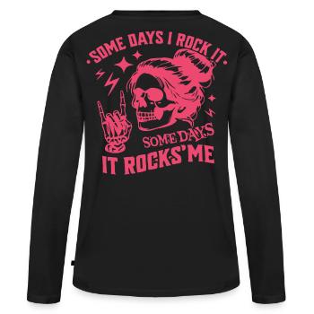 some days i rock it somedays it rocks me festival - Frauen Premium Bio Langarmshirt - Schwarz - Hinten - Julia (174cm)