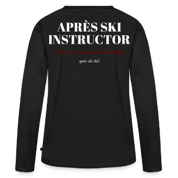 Après Ski Instructor - Frauen Premium Bio Langarmshirt - Schwarz - Hinten - Julia (174cm)