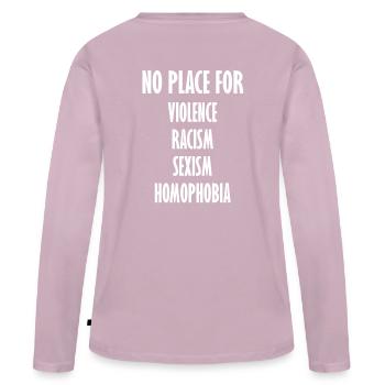 Pas de place pour la violence, le racisme, le sexisme et l'homophobie - T-shirt manches longues Premium bio Femme - rose poudré - Dos - Julia (174cm)
