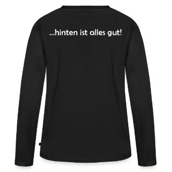 ... hinten ist alles gut - Frauen Premium Bio Langarmshirt - Schwarz - Hinten - Julia (174cm)