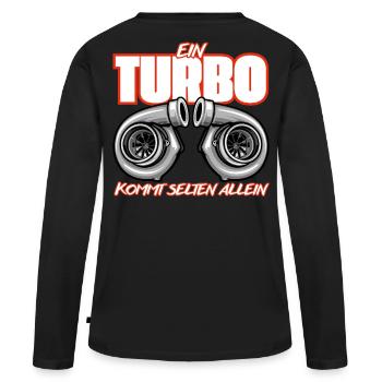 Turbo kommt selten allein - Frauen Premium Bio Langarmshirt - Schwarz - Hinten - Julia (174cm)
