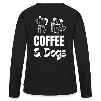 Kaffee und Hunde Motiv - Frauen Premium Bio Langarmshirt - Schwarz - Hinten - Julia (174cm)