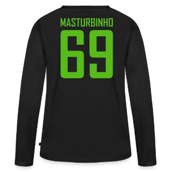Parodie de justaucorps Masturbinho 69 - T-shirt manches longues Premium bio Femme - noir - Dos - Julia (174cm)