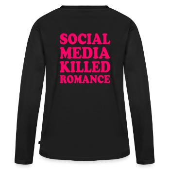 social media killed romance - Frauen Premium Bio Langarmshirt - Schwarz - Hinten - Julia (174cm)