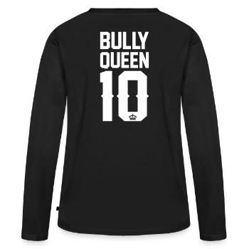 Bully-Queen - Frauen Premium Bio Langarmshirt - Schwarz - Hinten - Julia (174cm)