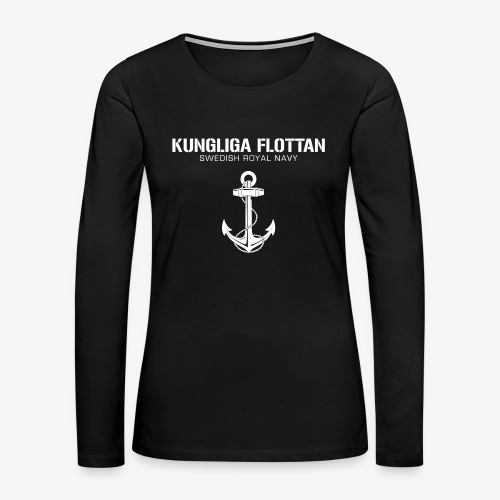 Kungliga Flottan - Swedish Royal Navy - ankare - Långärmad premium-T-shirt dam
