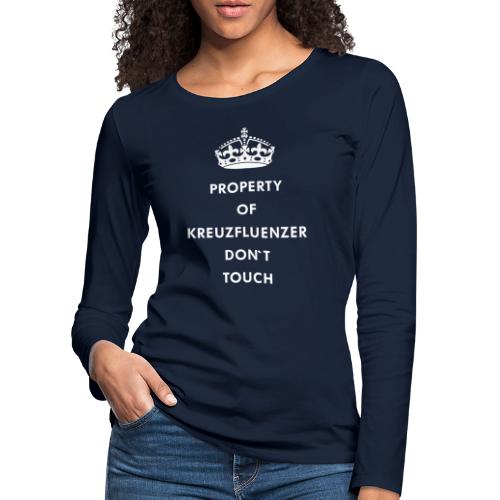 Kreuzfluenzer Don´t Touch WHITE - Frauen Premium Langarmshirt