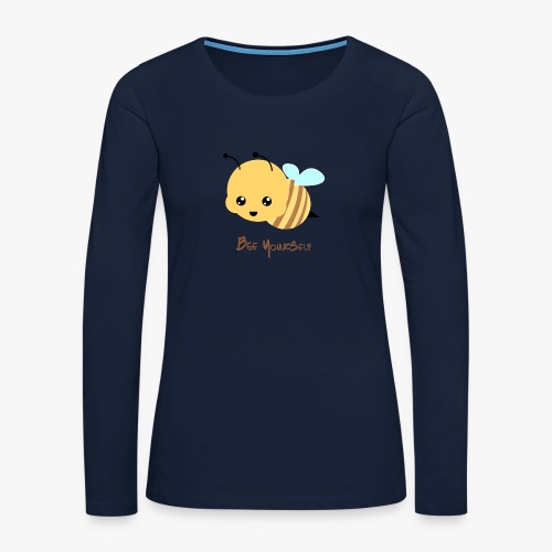 Bee Yourself - Dame premium T-shirt med lange ærmer