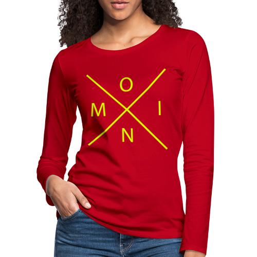 Moin X - Frauen Premium Langarmshirt