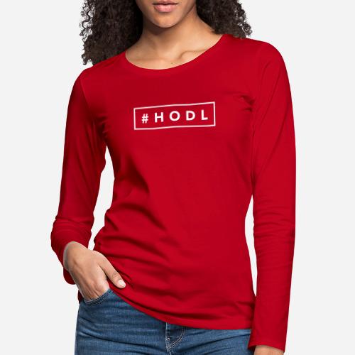 HODL Hashtag - Dame premium T-shirt med lange ærmer