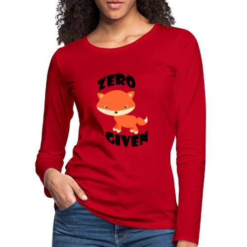 Zero Fox Given - Women's Premium Longsleeve Shirt