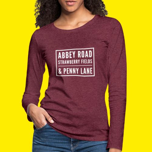 Berømte musikgader i England - Dame premium T-shirt med lange ærmer