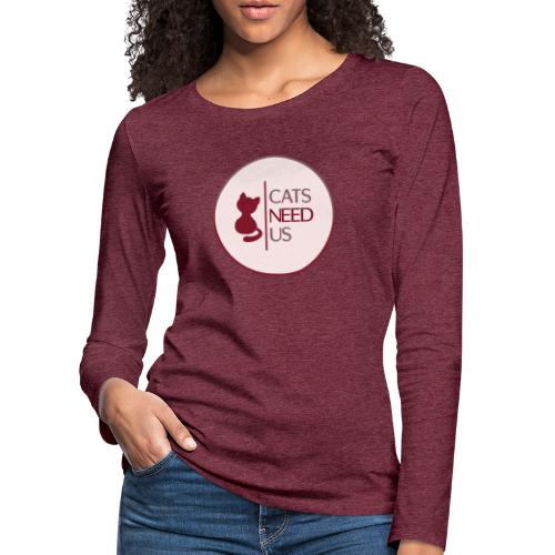 Logo Cats Need Us - Frauen Premium Langarmshirt