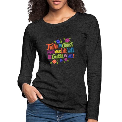 Think in Colors - Frauen Premium Langarmshirt