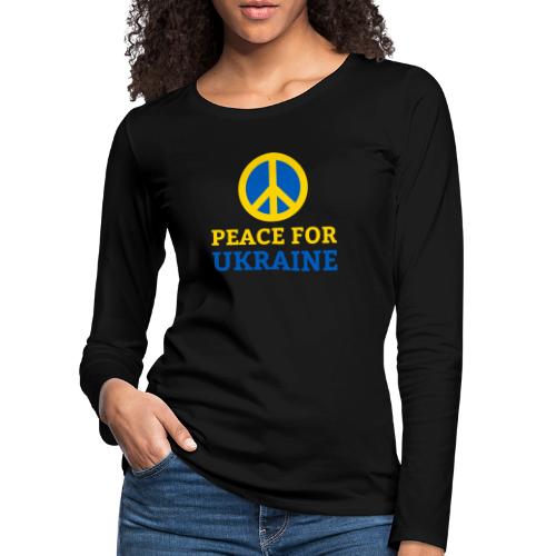 Peace for Ukraine Frieden Support Solidarität - Frauen Premium Langarmshirt