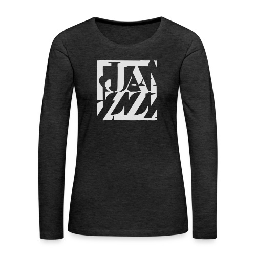 Jazz Black & White - Frauen Premium Langarmshirt