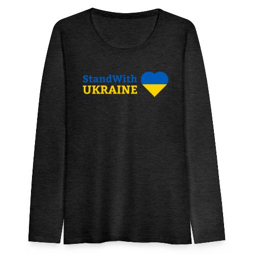 Stand with Ukraine mit Herz Support & Solidarität - Frauen Premium Langarmshirt