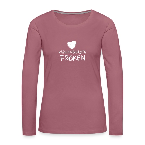 Världens bästa Fröken Toothy white - Långärmad premium-T-shirt dam