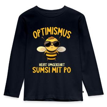 Optimismus heißt umgekehrt Sumsi Mit Po - Kinder Premium Bio Langarmshirt - Navy - Vorne - AI Model Kid Female (0cm)