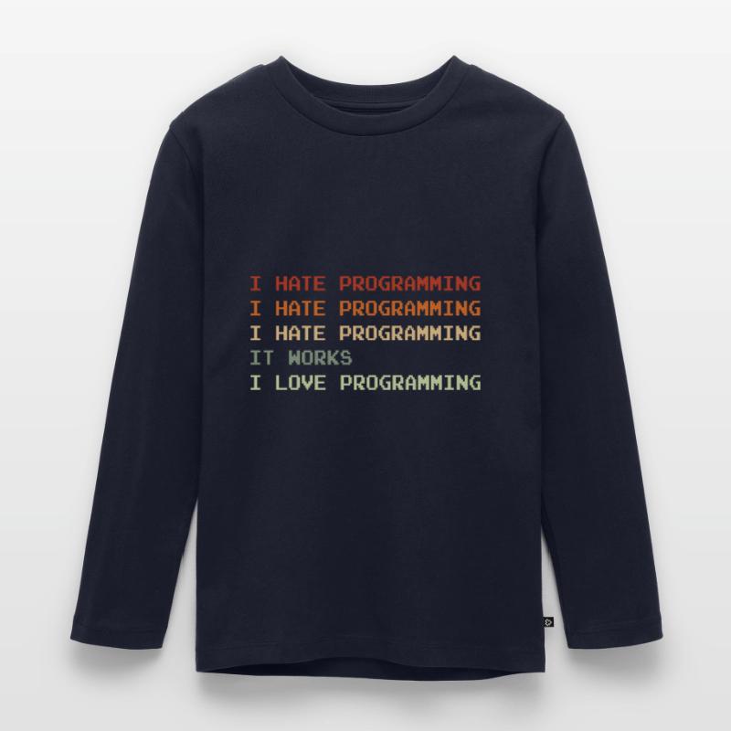 Things I Hate Programming Coder Coding Developer S Kinder Premium Bio Langarmshirt