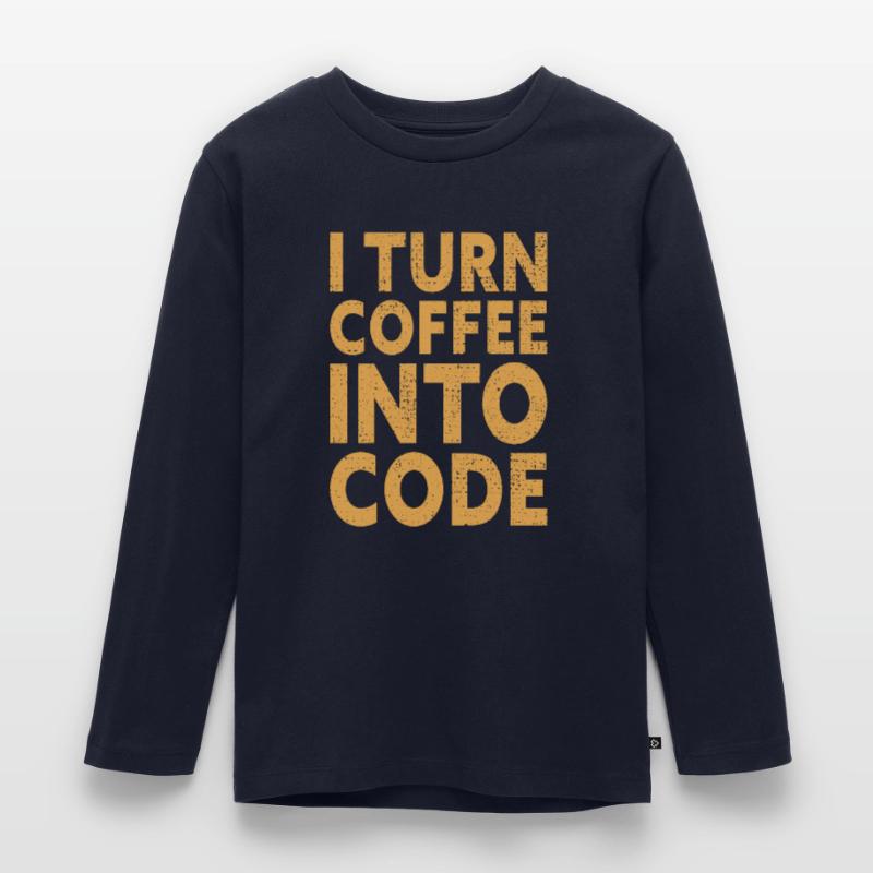 I Turn Coffee Into Code - Programmer Software Kinder Premium Bio Langarmshirt