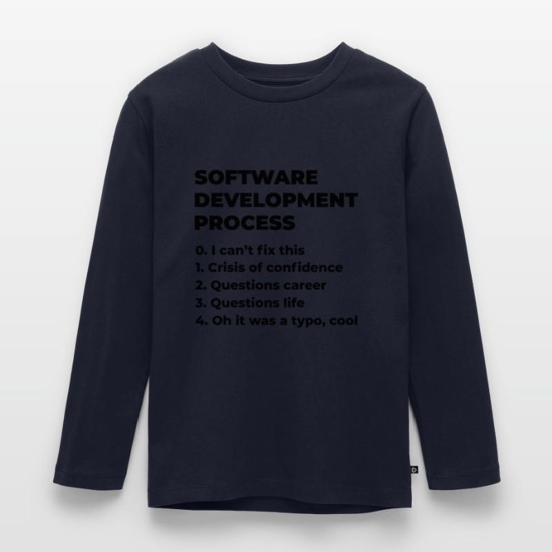 Software Development Process Programmer Coder Nerd Kinder Premium Bio Langarmshirt