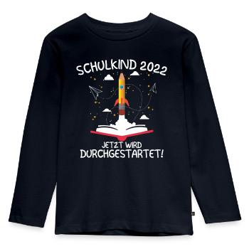 Schulkind 2022 Rakete Einschulung 1. Klasse Kind - Kinder Premium Bio Langarmshirt - Navy - Vorne - AI Model Kid Female (0cm)