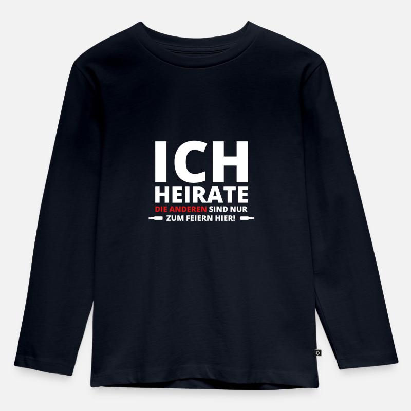 Ich heirate: Der Rest feiert nur JGA Junggesellen - Kinder Premium Bio Langarmshirt - Navy